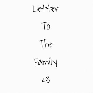 Letter To The Family (Explicit)