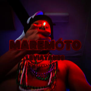 MAREMOTO (LEVIATAN99) (Explicit)