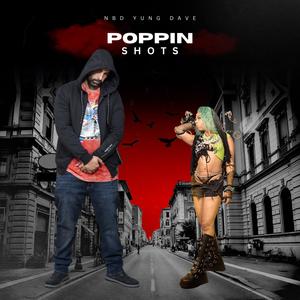 Poppin Shots (Explicit)