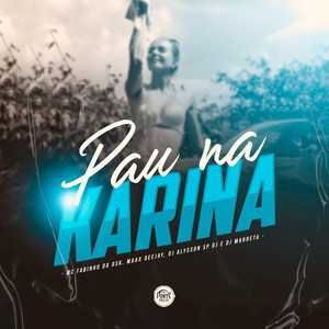 Pau na Karina (Explicit)