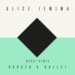 Dodged a Bullet (Bodhi Remix)