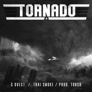 Tornado (feat. Thai Smoke) (Explicit)