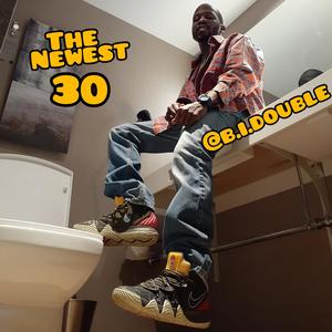 The Newest 30 (Explicit)