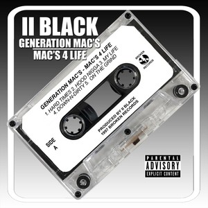 Generation Mac's: Mac's 4 Life (Explicit)