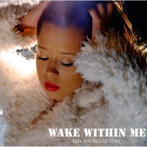 Wake Within Me