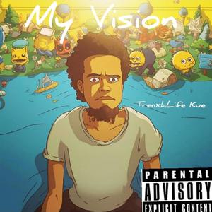 MY Vision (Explicit)