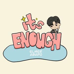 IT'S ENOUGH (Explicit)