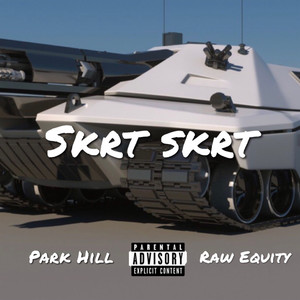 Skrt Skrt (Explicit)