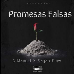 Promesas Falsas (Explicit)