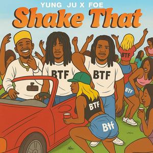 Shake That (feat. FOE) (Explicit)
