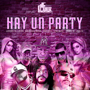 Hay Un Party (Explicit)