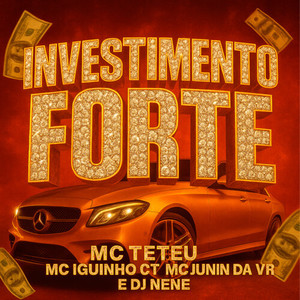 Investimento Forte (Explicit)