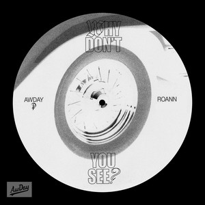 Why Don't You See? (Explicit)