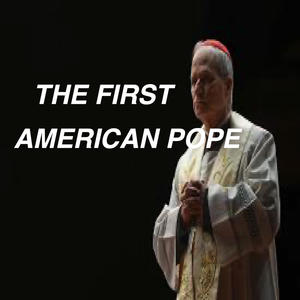 The First American Pope