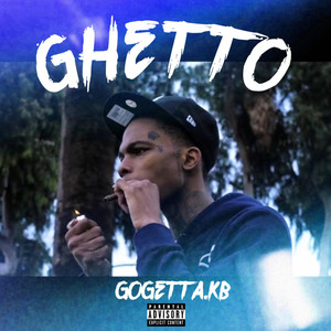 Ghetto (Explicit)