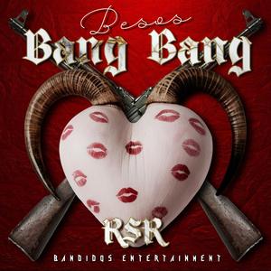 Beso Bang Bang (Explicit)