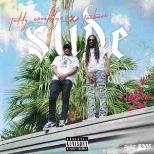 Slide (feat. Teddy Crooklyn & TaiBanz) (Explicit)