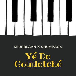 Yé Do Goudotché