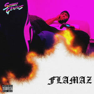 Flamaz (Explicit)