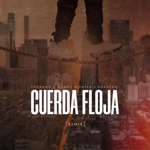 Cuerda Floja (Remix)