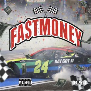 Fast Money (Explicit)