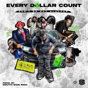 EVERY DOLLAR COUNT VOL 1 Can't Be Out Slapped