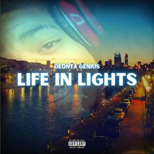 Life in Lights 1 (Explicit)