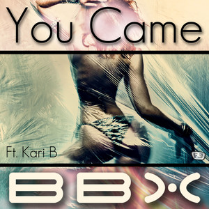 You Came (Radio Edit|Explicit)