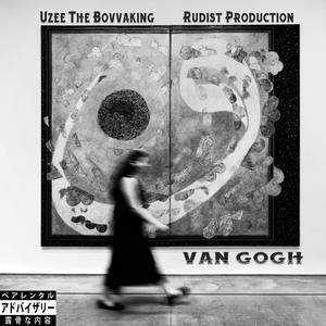 VAN GOGH (feat. Rudist Production) (Explicit)