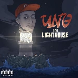 Uno The Lighthouse (Explicit)