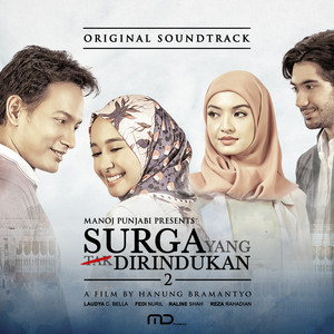 Surga Yang Kurindukan (From "Surga Yang Tak Dirindukan 2")