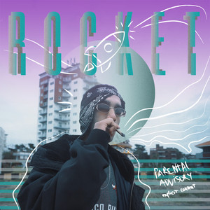 Rocket (Explicit)