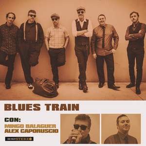 Blues Train Con Mingo Balaguer Y Alex Caporuscio