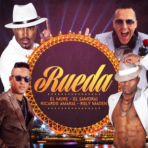 Rueda(feat. Ricardo Amaray & Roly Maden)