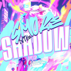 Smoke In The Shadow (Explicit)