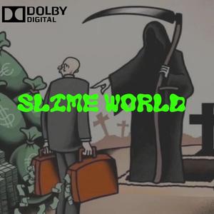 Slime World (Explicit)