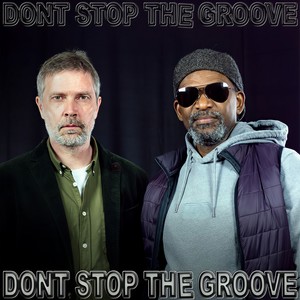 Dont Stop the Groove (Explicit)