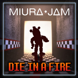 Die in a Fire (Rock Version)