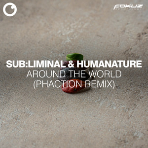Around The World (Phaction Remix)