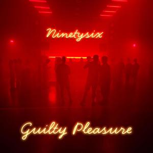 Guilty Pleasure (Explicit)