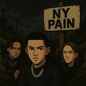 NY PAIN (feat. Lifeofpedro & BoogieBTC) (Explicit)