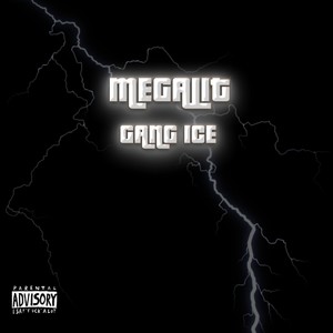 Gang Ice (Explicit)