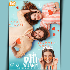 Benim Tatlı Yalanım (Orijinal Dizi Müzikleri) (我的甜蜜谎言 电影原声带)