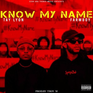 Know My Name (Explicit)