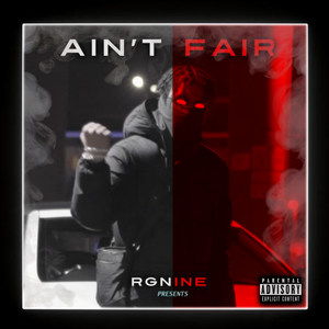 Ain't Fair (Explicit)