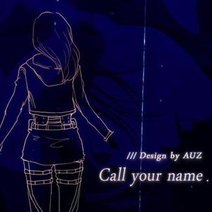 Call your name