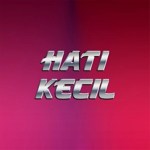 Hati Kecil