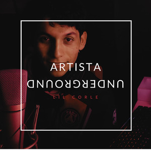 Artista Underground (Explicit)
