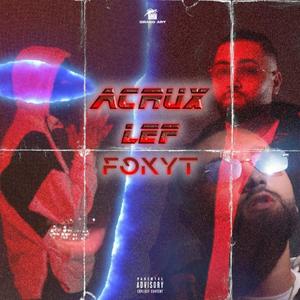 FOKYT (feat. Acrux) (Explicit)