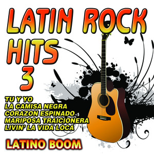 Latin Rock Hits 3